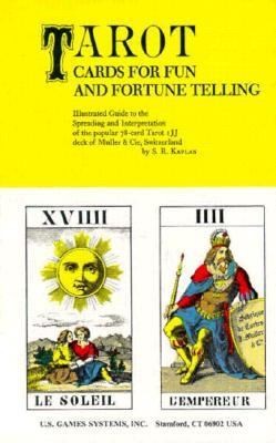 Tarot Cards for Fun and Fortune Telling Vol. 1 by Stuart R. Kaplan 