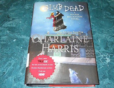 Club Dead Bk. 3 by Charlaine Harris (2010, Hardcover)