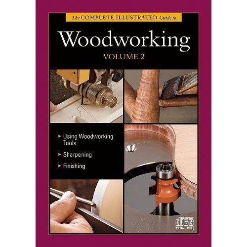 The Complete Illustrated Guide to Fine Woodworking Volume 2 CD Ship 