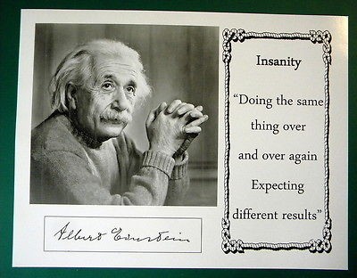 Albert Einstein Insanity Quote Reprint Display Sheet Copy Nobel Prize 