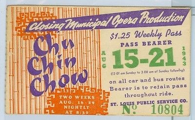   TICKET/PASS St. Louis Public Service Co. OPERA CHU CHIN CHOW #10804