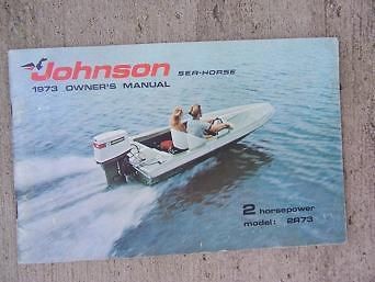 1973 Johnson Sea Horse Owner Manual 2 HP Horsepower Model 2R73 Boat 