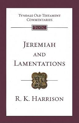 Jeremiah and Lamentations by R. K. Harrison 2009, Paperback