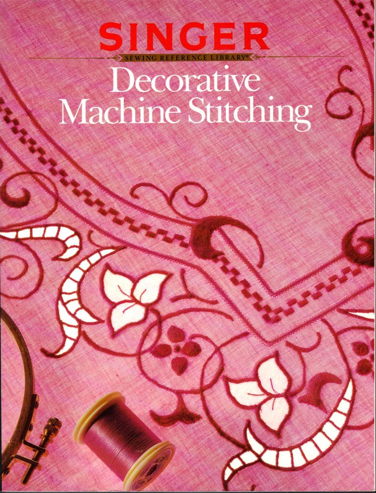 Singer Decorative Machine Stitching Patterns Heirloom Sewing 