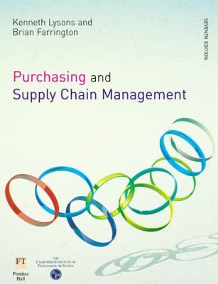 Purchasing and Supply Chain Management by Brian Farrington and Kenneth 