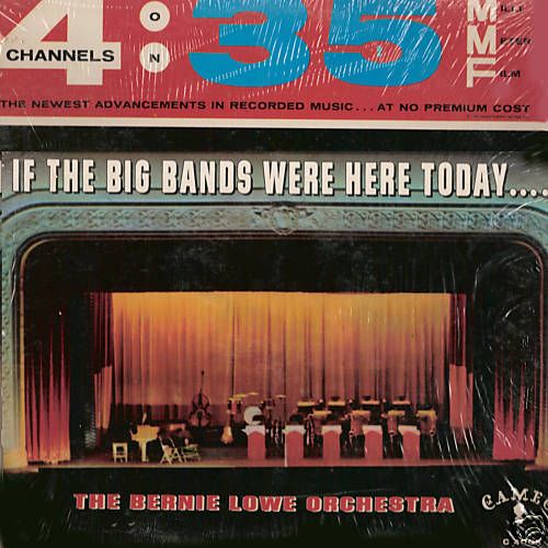 Bernie Lowe Orchestra If Big Bands Were Here Cameo LP