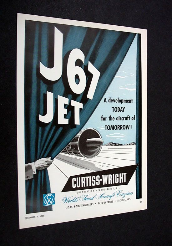 Curtiss Wright J67 J 67 Jet Engine 1953 print Ad