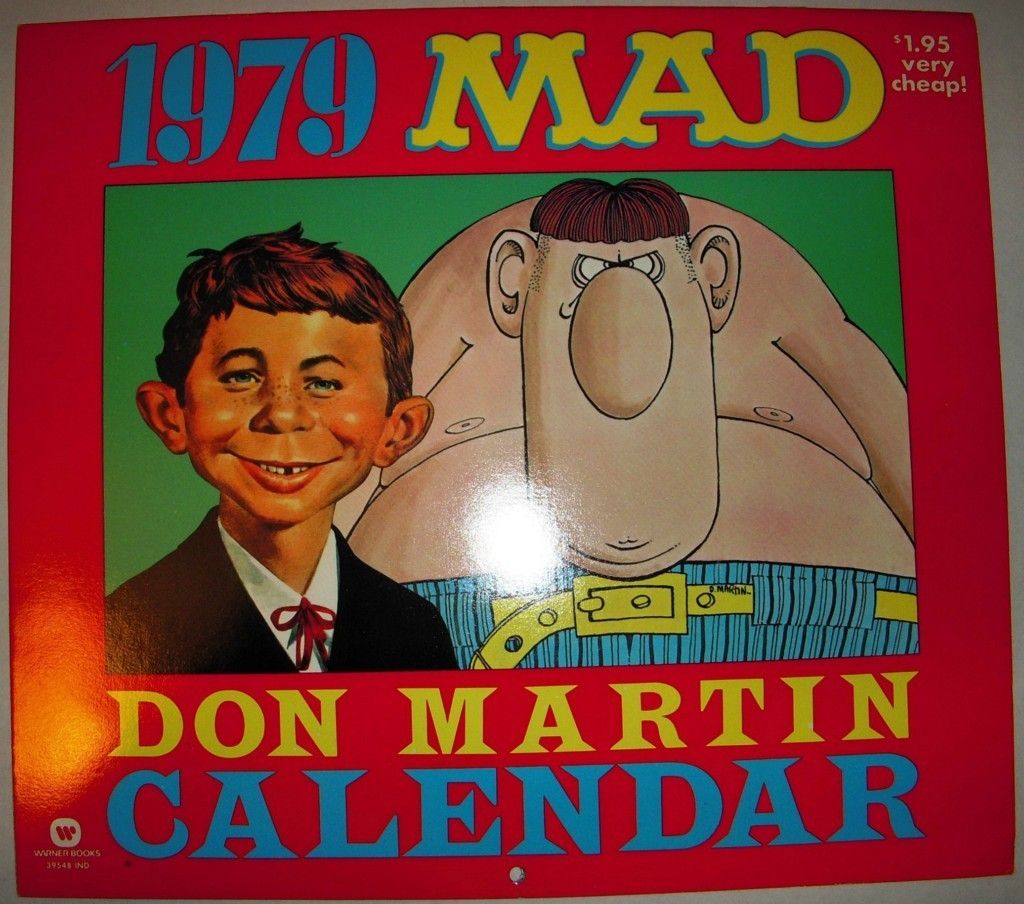 MINT Conditon MAD Magazines Don Martin 1979 Calendar Alfred E Neuman