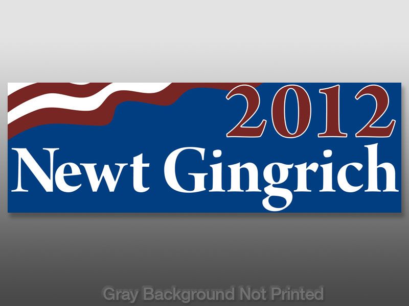 Newt Gingrich 2012 Bumper Sticker Decal 12 President