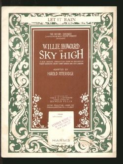 Sky High 1925 Willie Howard BWY Sheet Music Let It Rain