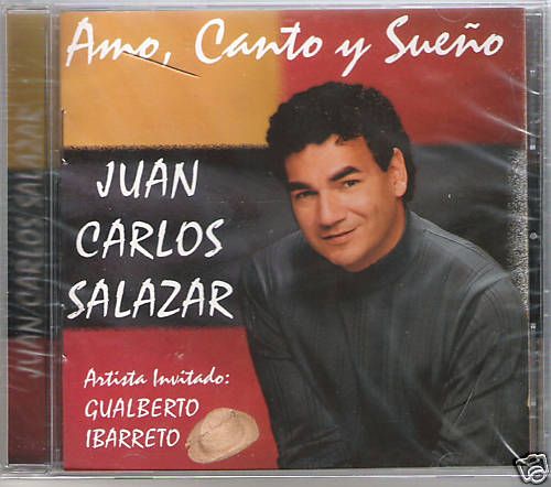 Juan Carlos Salazar AMO CANTO Y Suevo New CD