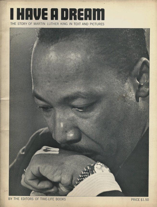 1968 Time Life Photo Book I Have A Dream Martin Luther King
