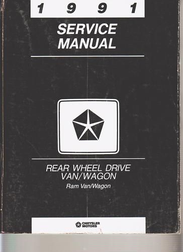1991 Dodge Rear Wheel Drive RAM Van Wagon Service Manual Electrical