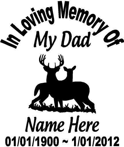  Memory Of Dad Deer Buck Doe Decal Window Sticker Custom Memorial car