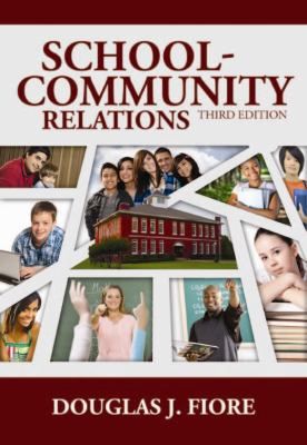 School Community Relations by Douglas J. Fiore 2010, Hardcover